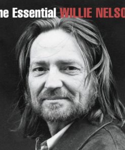 The Essential Willie Nelson