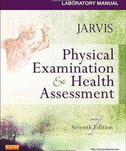 Laboratory Manual For Physical Examination & Health Assessment 7E