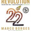 The 22-Day Revolution: The Plant-Based Program That Will Transform Your Body .. 10 182318854724 0