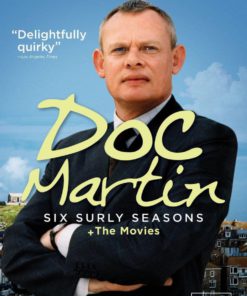 Doc Martin: Six Surly Seasons + The Movies