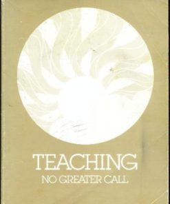 Teaching No Greater Call