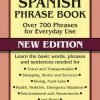 Easy Spanish Phrase Book New Edition: Over 700 Phrases For Everyday Use (Dove.. 14 57 06b1f2b9 6eeb 4001 9445 abc4c750cd01