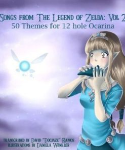 Songs From The Legend Of Zelda For 12 Hole Ocarina: Volume Ii