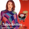 Addi Turbo Knitting With Addi Express Professional 992-0
