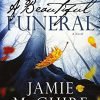 A Beautiful Funeral: A Novel (Maddox Brothers) (Volume 5) 7 57 61f08324 dbd0 4618 a9ec 09196fcdbb79