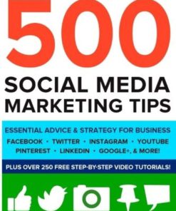 500 Social Media Marketing Tips: Essential Advice Hints And Strategy For Busi.. 3 57 bbe49bd1 e940 4ae0 bf3a 2e77369825e9 1