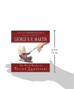 Alternative view of The Wit & Wisdom Of Tyrion Lannister