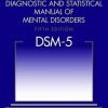 Diagnostic And Statistical Manual Of Mental Disorders 5Th Edition: Dsm-5 2 57 e91b199b 826d 4785 949a d3f52d570b34
