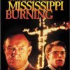 Mississippi Burning 10 57 fecccf35 d716 437a 98ad d56251a03d90