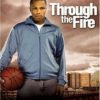 Through The Fire (Director's Cut - Extended And Uncensored) - $15.95