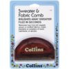 Collins D-Fuzz-It Fabric and Sweater Comb 1 Pack - $27.95
