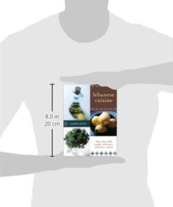 Lebanese Cuisine: More than 200 Simple, Delicious, Authentic Recipes Paperback 5 31Estt2aulL