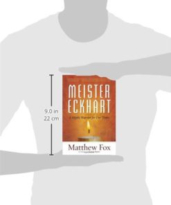 Meister Eckhart: A Mystic-Warrior for Our Times Paperback 5 31c ad17ofL 2