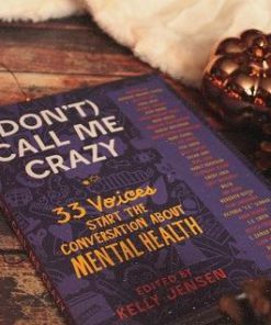 (Don't) Call Me Crazy: 33 Voices Start the Conversation about Mental Health Paperback 5 51nKXgJC 5L 1