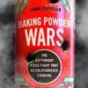 Baking Powder Wars: The Cutthroat Food Fight that Revolutionized Cooking (Heartland Foodways) Paperback 8 61upVfWd8RL