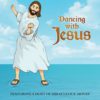 Dancing with Jesus: Featuring a Host of Miraculous Moves Board book 5 717R8CJesQL 3