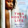 This Hostel Life Paperback 39 71JwqHTjHSL 1