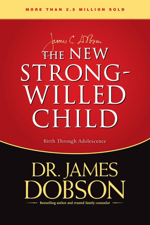 The New Strong-Willed Child Hardcover