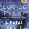 A Fatal Grace: A Chief Inspector Gamache Novel (Chief Inspector Gamache Novel, 2) Paperback 3 812wlutMORL 1