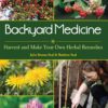 Backyard Medicine: Harvest and Make Your Own Herbal Remedies Paperback, Illustrated 7 81OGo OO38L