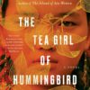 The Tea Girl of Hummingbird Lane: A Novel Paperback, Unabridged 23 81URNOpF3vL 1
