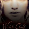 Witch Child Paperback 2 81Zhb02AyQL 1