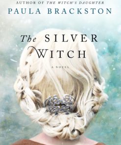 The Silver Witch: A Novel Paperback