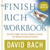 The Finish Rich Workbook: Creating a Personalized Plan for a Richer Future (Get out of debt, Put your dreams in action and achieve Financial Freedom Paperback 8 917ATQEyJzL 3