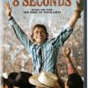 8 Seconds (DVD) DVD 
                             
                            February 14, 2006