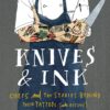 Knives & Ink: Chefs and the Stories Behind Their Tattoos (with Recipes) Hardcover 5 91Q353XFb2L 2