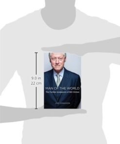 Man of the World: The Further Endeavors of Bill Clinton 5 311MBk2ZA L