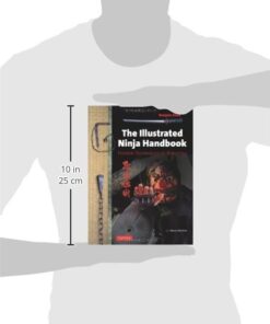 The Illustrated Ninja Handbook: Hidden Techniques of Ninjutsu Paperback, Illustrated 15 316aL2NAN2L