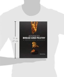 Advanced Bread and Pastry Hardcover 11 31AIaKVRmAL