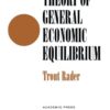 Theory of General Economic Equilibrium Paperback