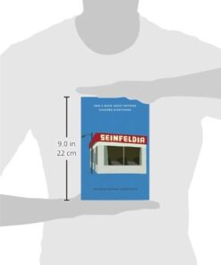 Seinfeldia: How a Show About Nothing Changed Everything 8 31IwBi79OL