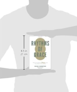 Rhythms of Grace: How the Church's Worship Tells the Story of the Gospel Paperback 5 31IyNnifgrL