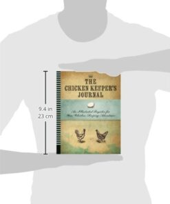 The Chicken Keeper's Journal: An Illustrated Register for Your Chicken Keeping Adventures (Backyard) Diary 3 31MGuOrbFxL