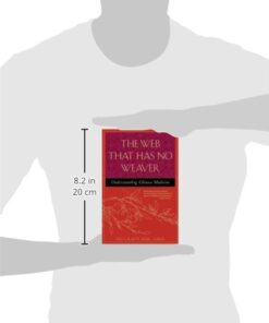 The Web That Has No Weaver : Understanding Chinese Medicine 6 31PzYUcNhhL
