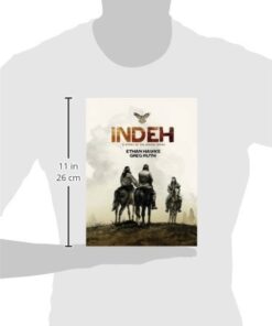 Indeh: A Story of the Apache Wars 15 31vfSZ6gIiL
