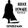 Bruce Howard: Gentleman with a Loaded Gun (Bruce Howard, P.I.)