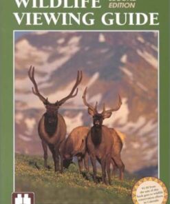 Colorado Wildlife Viewing Guide (The Watchable Wildlife Series)