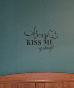 Wall Stickers,Ikevan Always Kiss Me Goodnight Wall Sticker PVC Decal Home Bedroom Living Room TV Setting Wall Sticker Romance Home Decoration 57x42cm 32 418SCx7 3JL