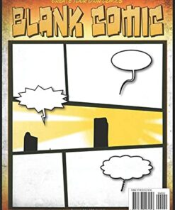 Blank Comic Book For Adults: Draw Your Own Comics for Kids with 100 Variant Templates and Caption Bubbles | Cartoon Strip Graphic Novel Paperback, September 19, 2021 3 41c5G8WjisL