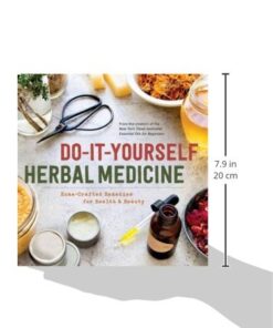Do-It-Yourself Herbal Medicine: Home-Crafted Remedies for Health and Beauty 13 41vKmsBPbcL