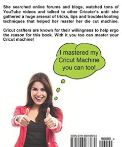 Alternative view of Cricut Tips the Ultimate Troubleshooting Guide: How to Master Your Cricut Machine Paperback