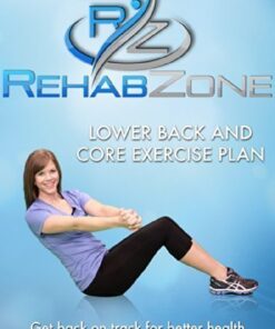 RehabZone Low Back Pain and Core Exercise Plan: Physician Endorsed Low Back Pain Home Exercise and Rehabilitation Program 9 51Odvg0qfL