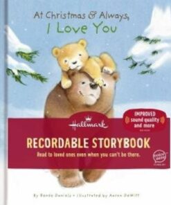 Hallmark at Christmastime and Always, I Love You Recordable Storybook Recordable Storybooks Animals & Nature Juvenile Fiction Hardcover