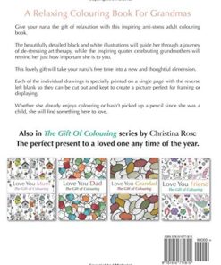 Alternative view of Love You Nana: The Gift of Colouring: The Perfect Anti-Stress Colouring Book For Grandmas Paperback