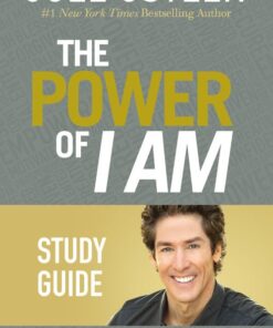 The Power of I Am Study Guide: Two Words That Will Change Your Life Today