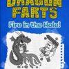 Dragon Farts: Fire in the Hole! (The Disgusting Adventures of Milo Snotrocket) Paperback 2 51gFYj2SkcL